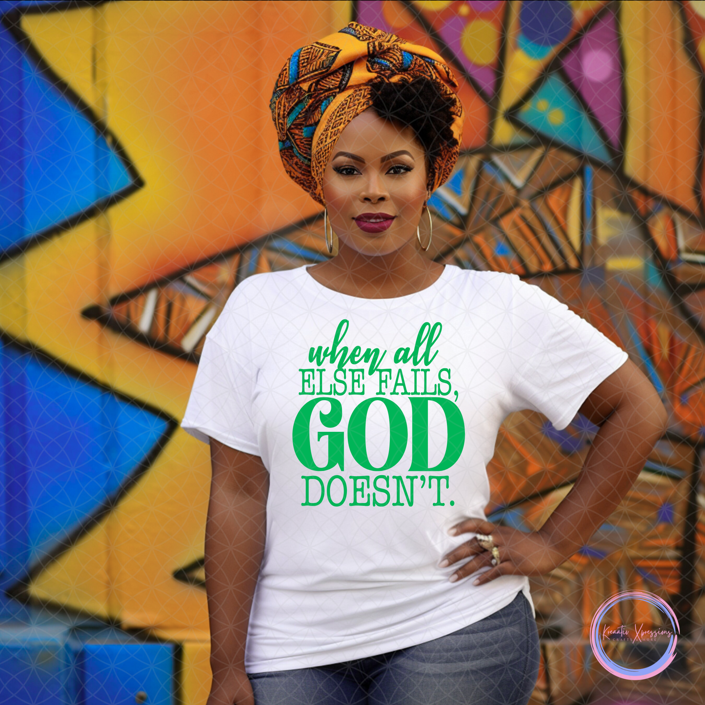 WHEN ALL ELSE FAILS, GOD DOESN'T