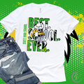 Best. School. Ever. Customizable Spirit Tee