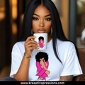 White Pink Ribbon Queen awareness tee with afro woman and pink ribbon artwork, shown with matching mug. Mug not included.