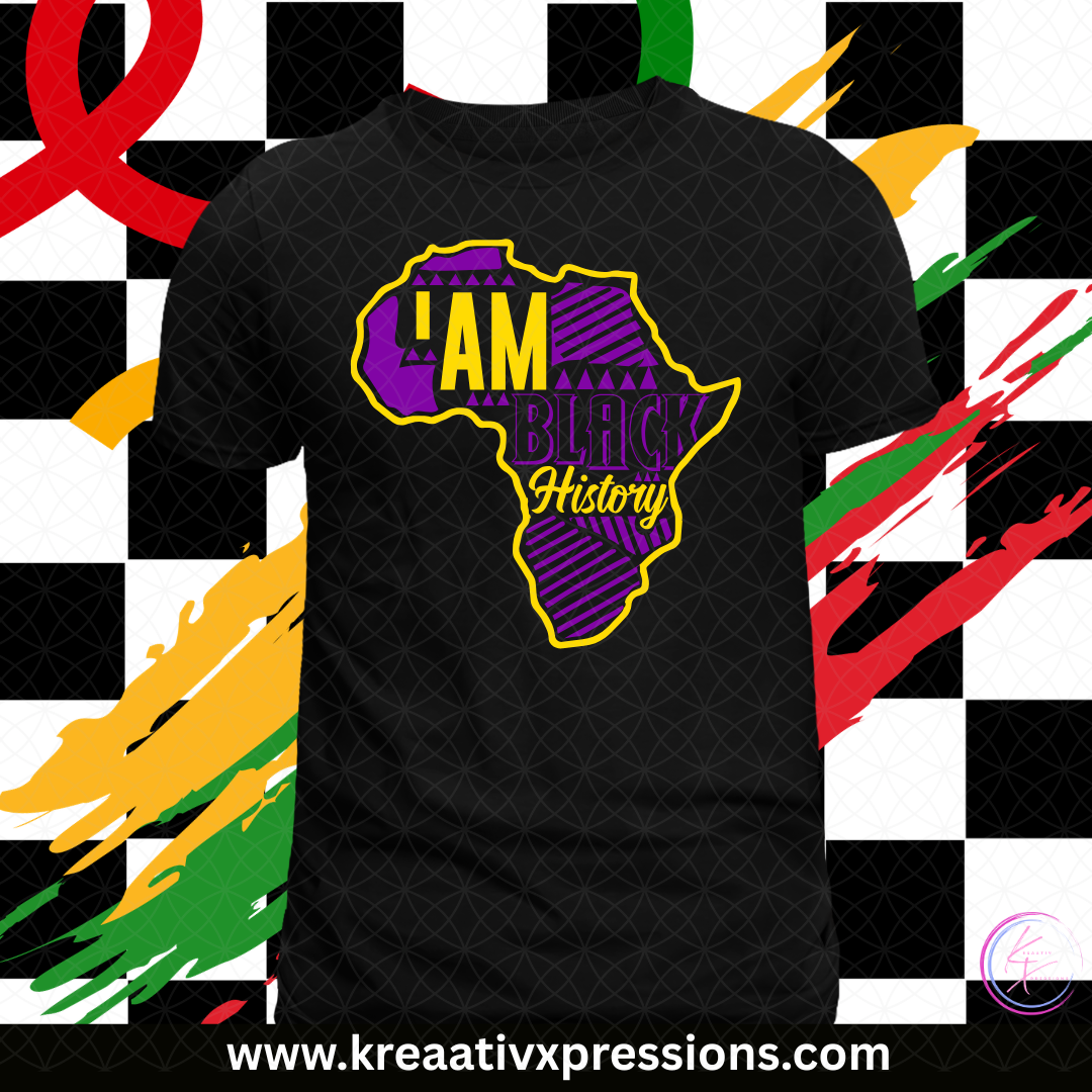 I AM BLACK HISTORY - LEGACY