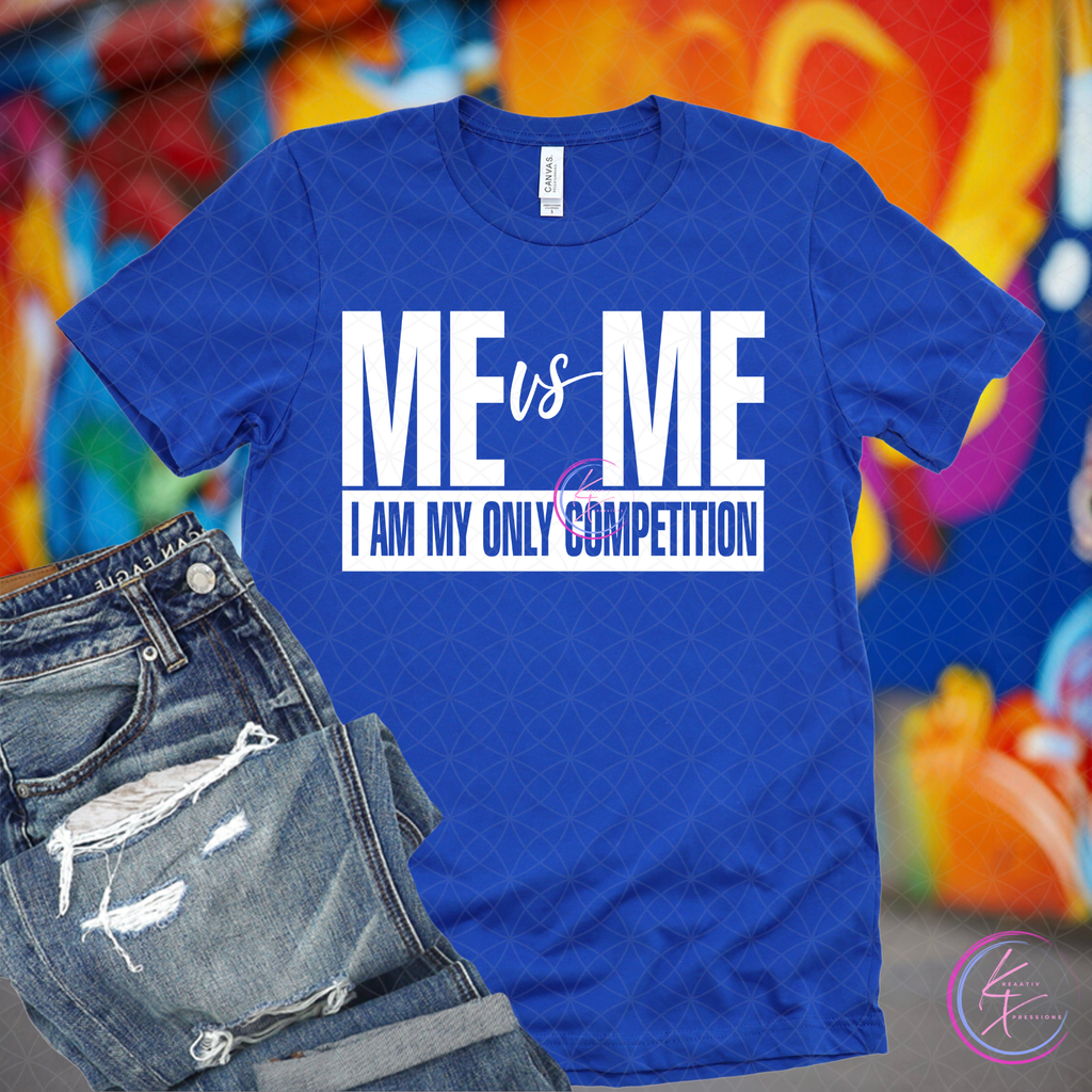 ME vs ME - I Am My Only Competition