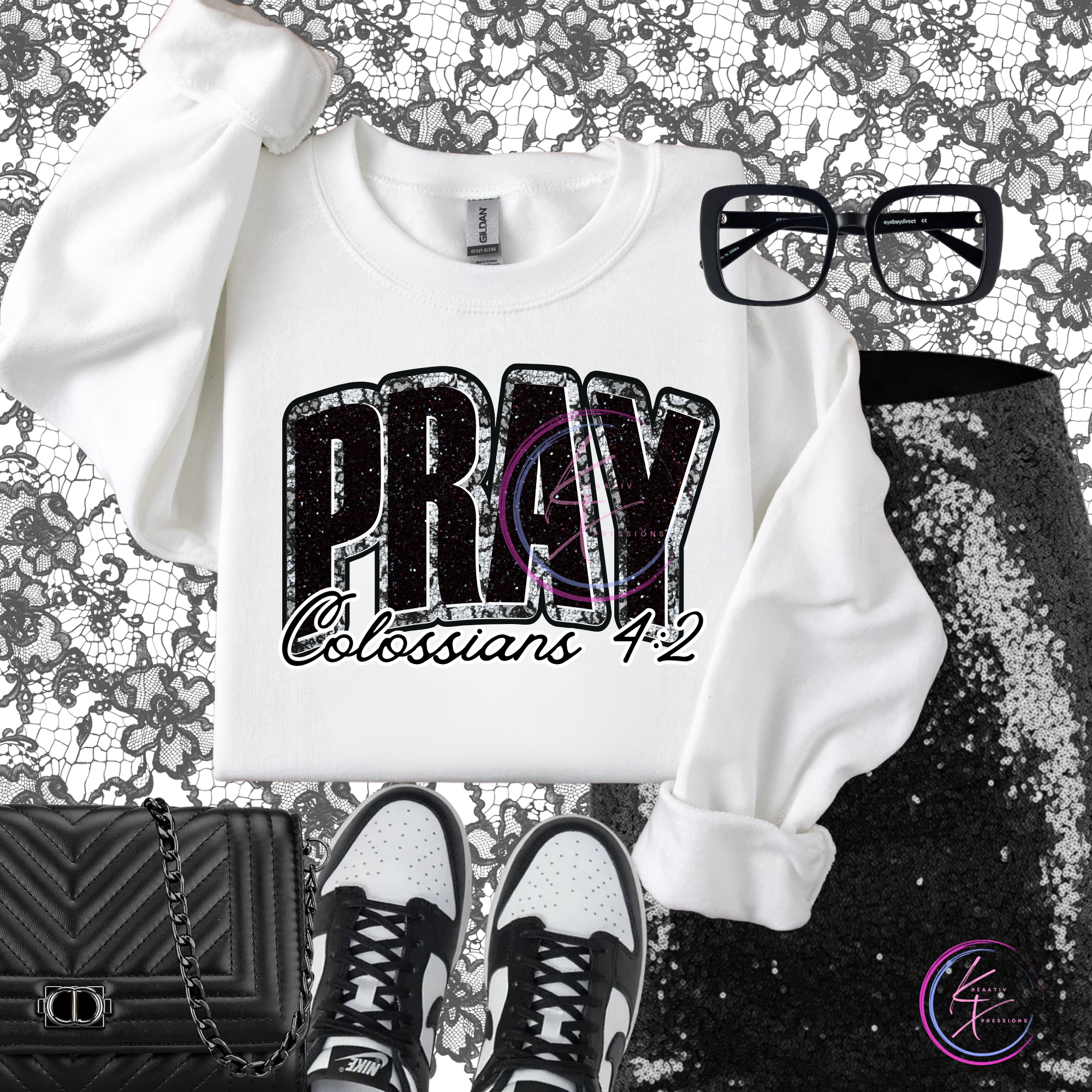 PRAY Colossians 4:2 Sweatshirt