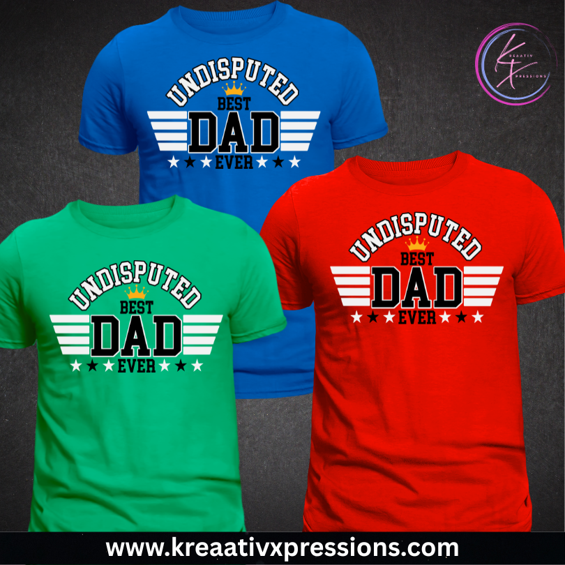 Undisputed Best Dad Ever Tee